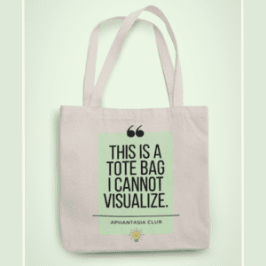 This is a totebag I cannot visualize. Aphantasia Club – Beige